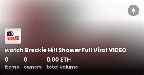 breckie hill leak shower|Search Results for Breckie hill shower video